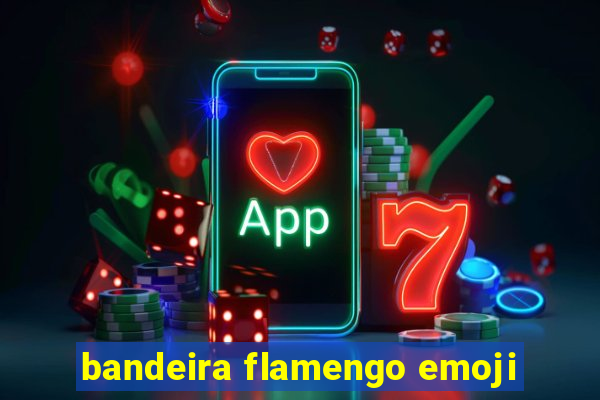 bandeira flamengo emoji